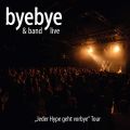 byebye & band Live (Doppelalbum)